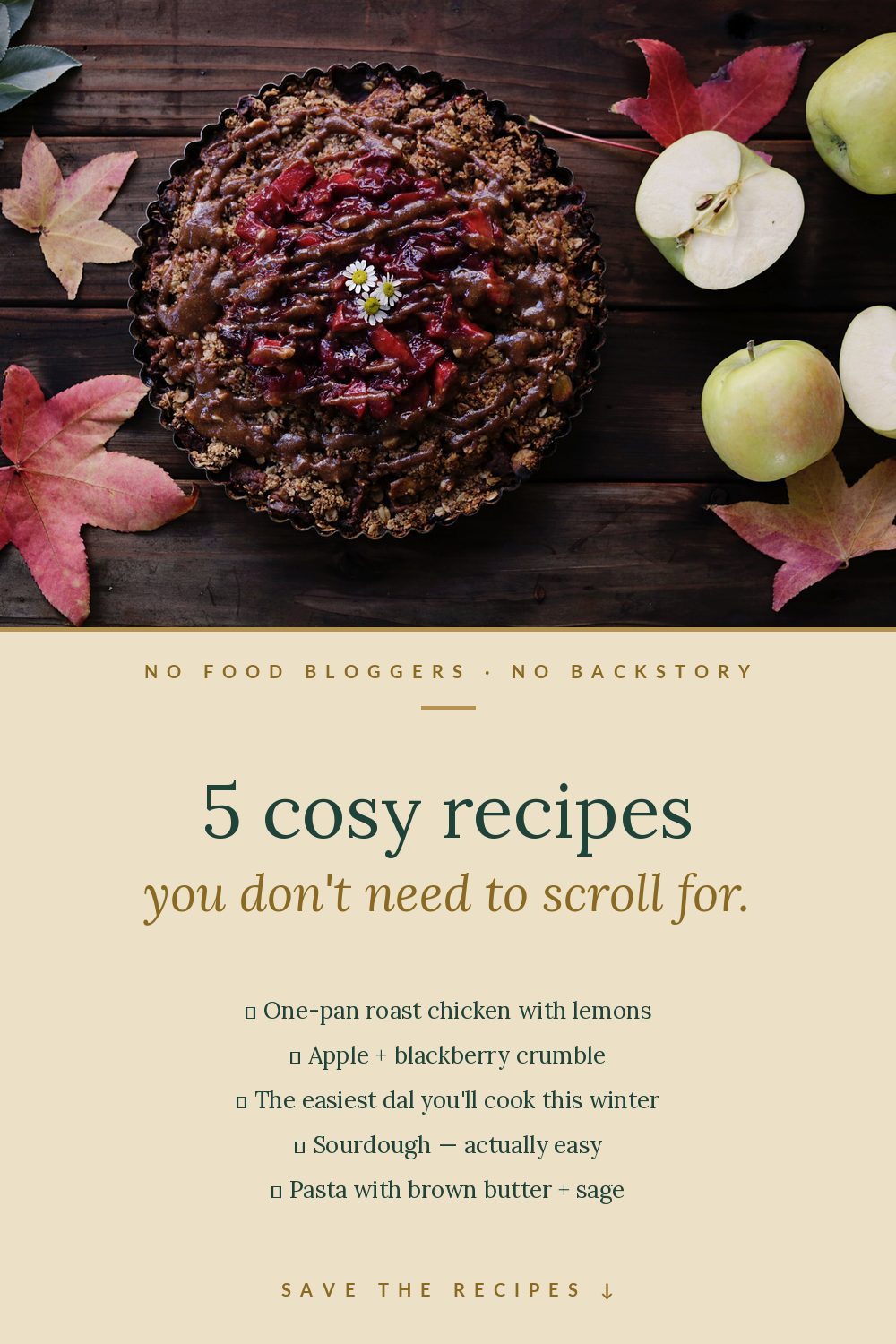 5 Cosy Recipes You Don't Need to Scroll For